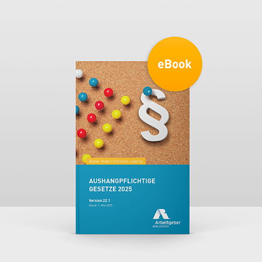 Aushangpflichtige Gesetze 2025 - Onlineversion 22.0 Aushangpflichtige Gesetze 2025 - Onlineversion 22.0
