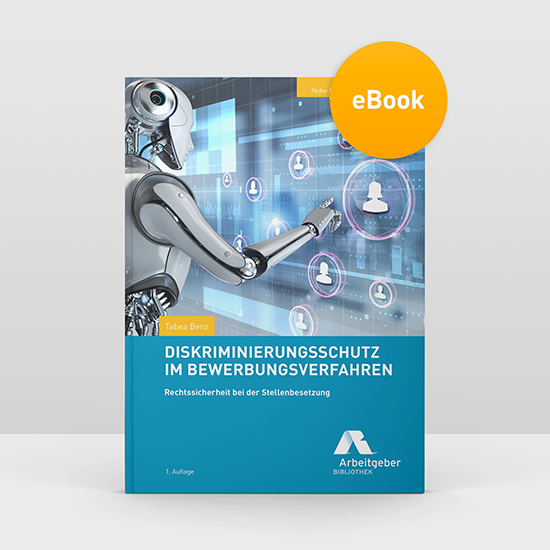 Diskriminierungsschutz im Bewerbungsverfahren Diskriminierungsschutz im Bewerbungsverfahren