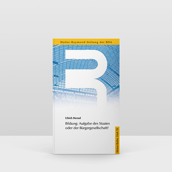 Bildung: Staatsaufgabe oder der Bürgergesellschaft | Arbeitgeberbibliothek